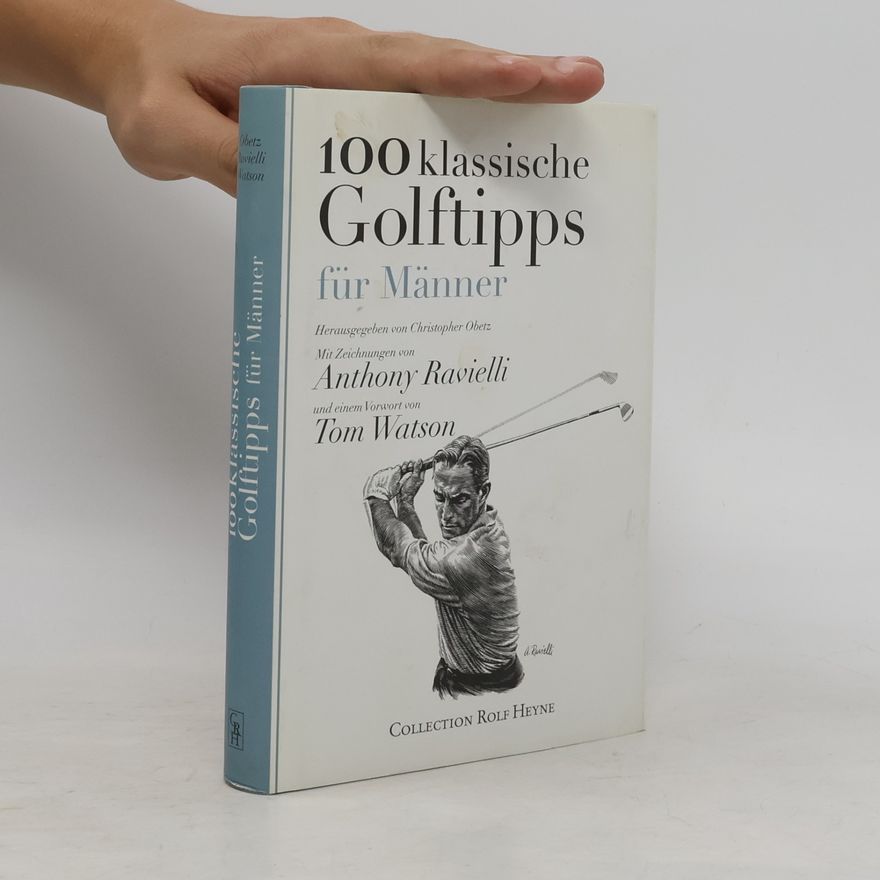 Christopher Robin Obetz 100 klassische Golftipps für Männer