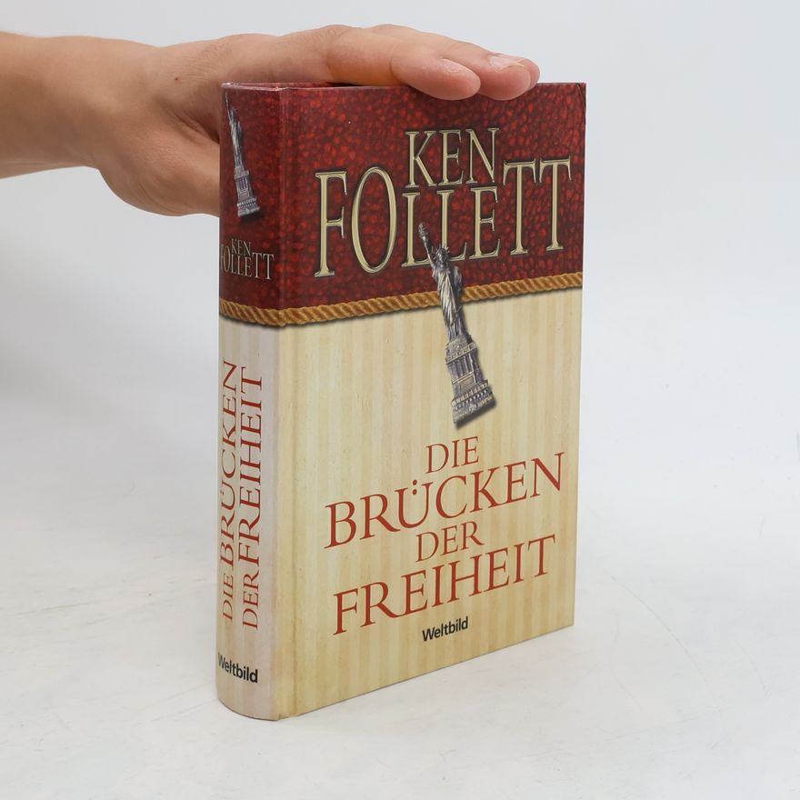 Ken Follett Die Brücken der Freiheit
