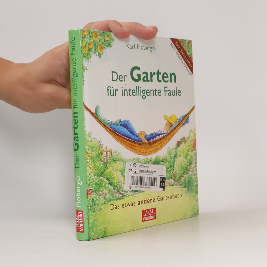 Karl Ploberger Der Garten für intelligente Faule