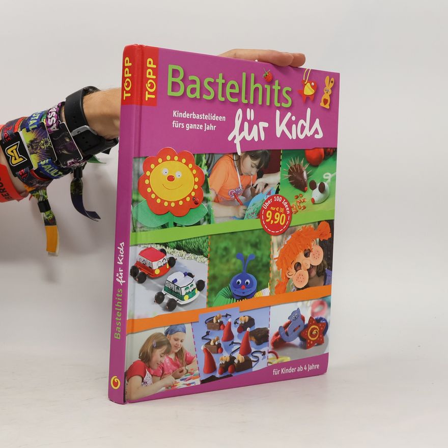 Autorenkollektiv Bastelhits für Kids - Kinderbastelideen fürs ganze Jahr
