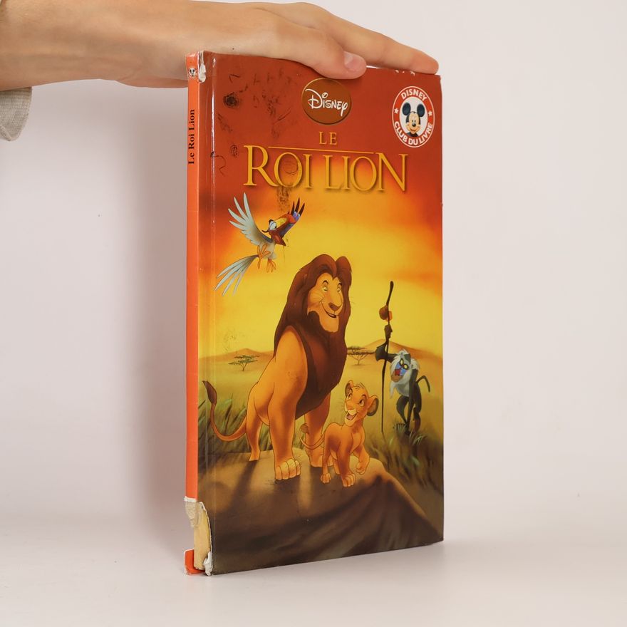 Walt Disney Disney Club du Livre: Le Roi Lion