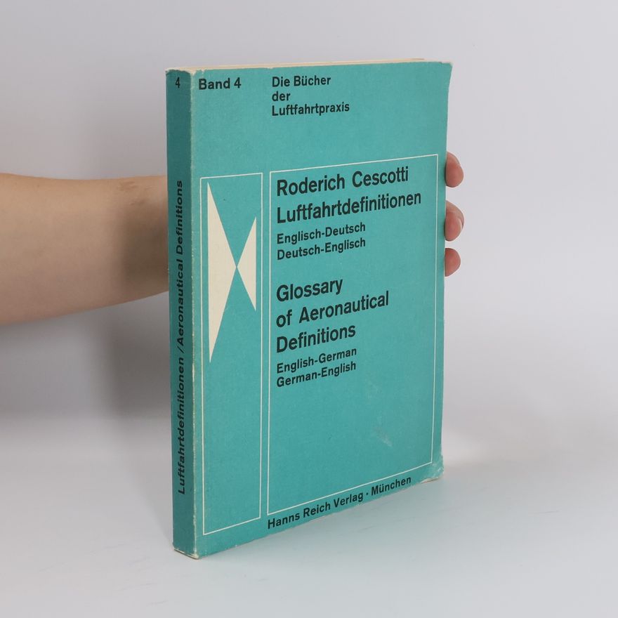 Roderich Cescotti Die Bücher der Luftfahrtpraxis. Band 4
