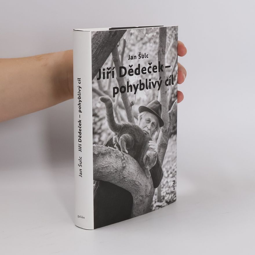 Jan Šulc Jiří Dědeček - pohyblivý cíl