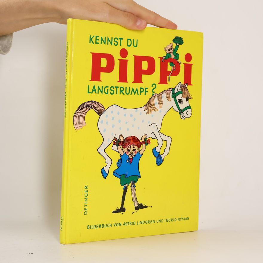 Astrid Lindgren Kennst du Pippi Langstrumpf?