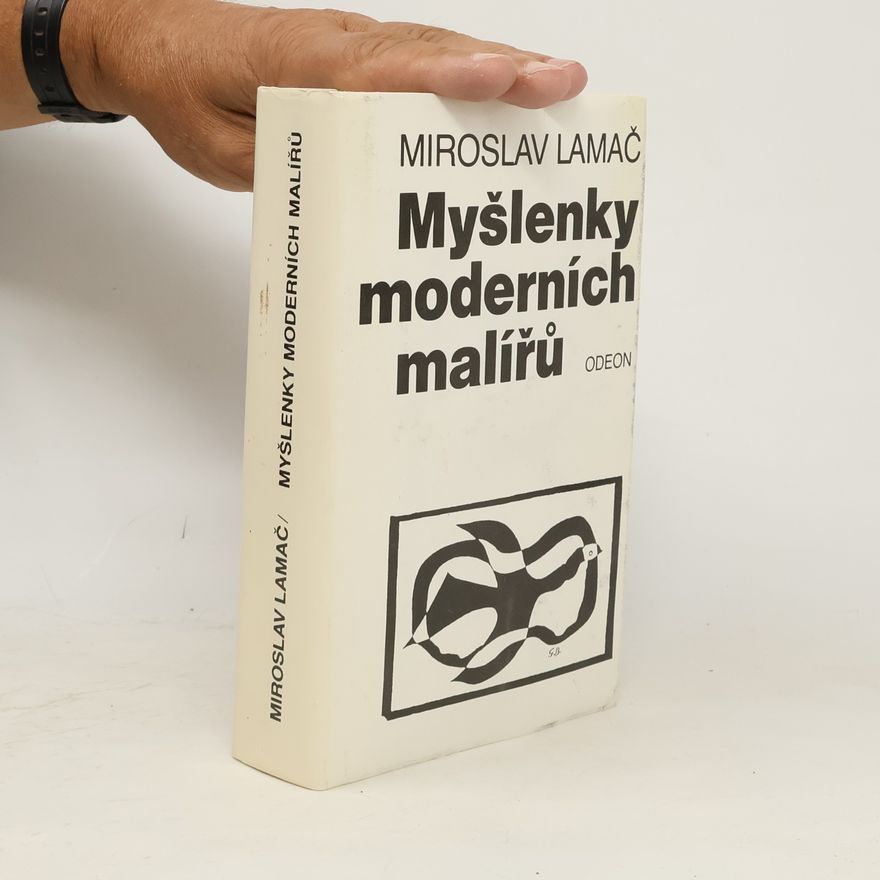 Miroslav Lamač Myšlenky moderních malířů
