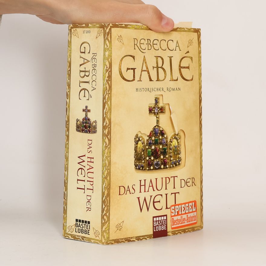 Rebecca Gablé Das Haupt Der welt