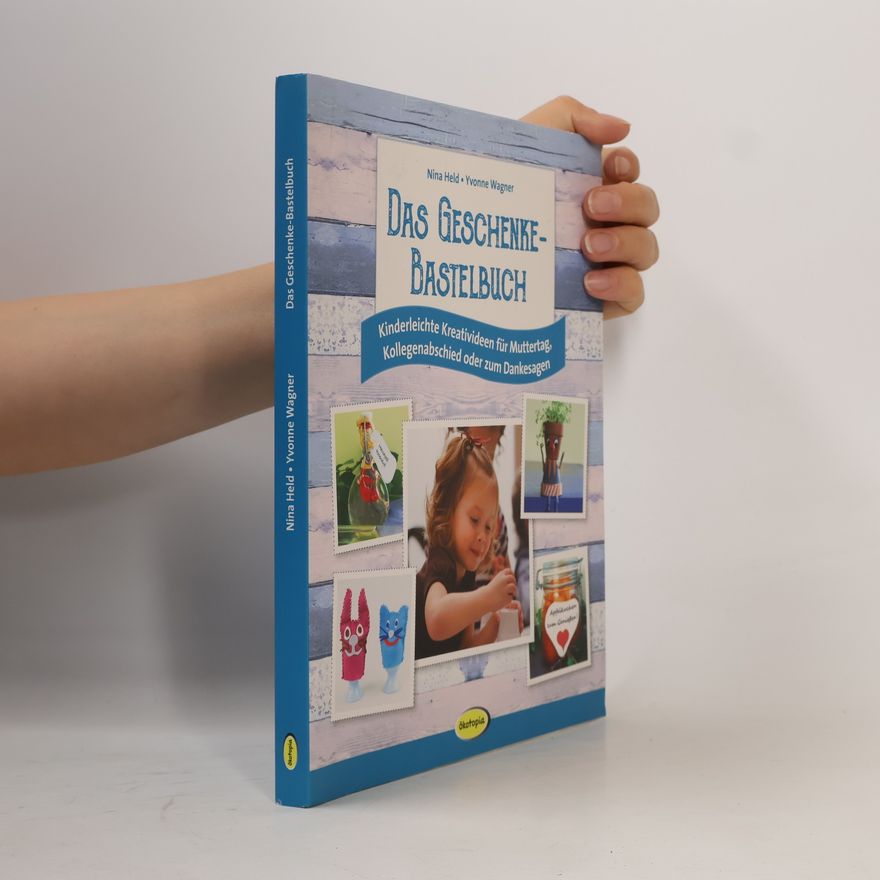 Nina Held Das Geschenke-Bastelbuch