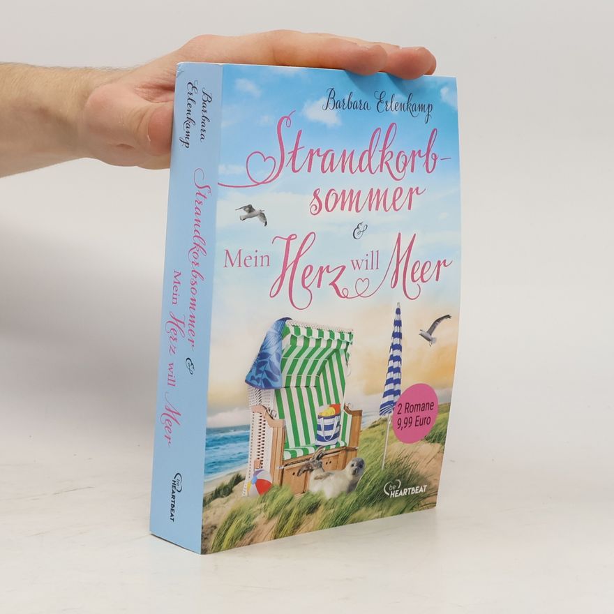 Barbara Erlenkamp Strandkorbsommer & Mein Herz will Meer