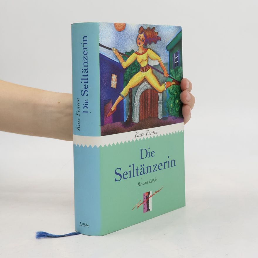 Kate Fenton Die Seiltänzerin