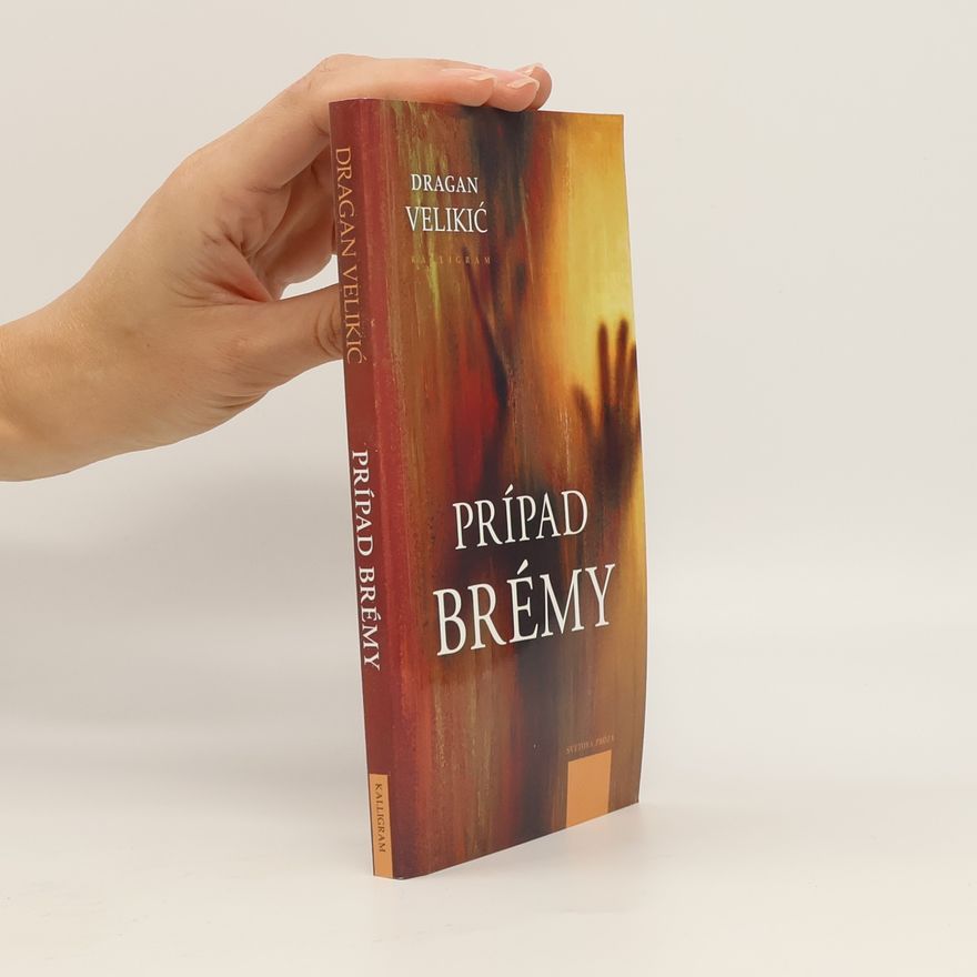 Dragan Velikič Prípad Brémy