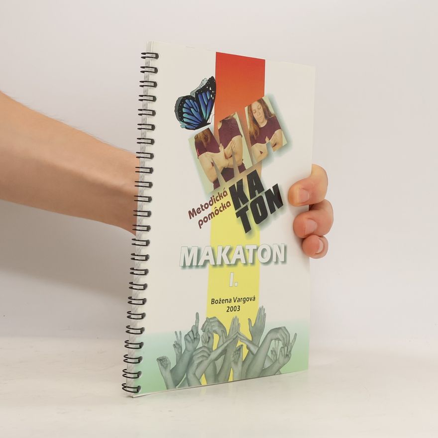 Autorenkollektiv Makaton – metodická pomôcka I. časť 1.-3. stupeň