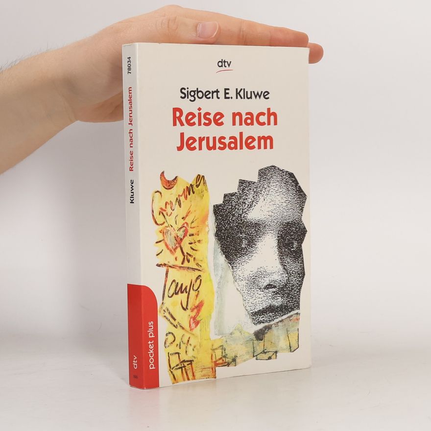 Sigbert E. Kluwe Reise nach Jerusalem