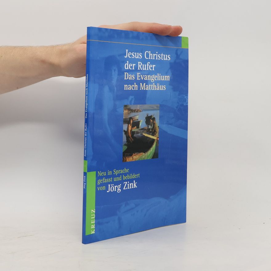 Jörg Zink Jesus Christus der Rufer