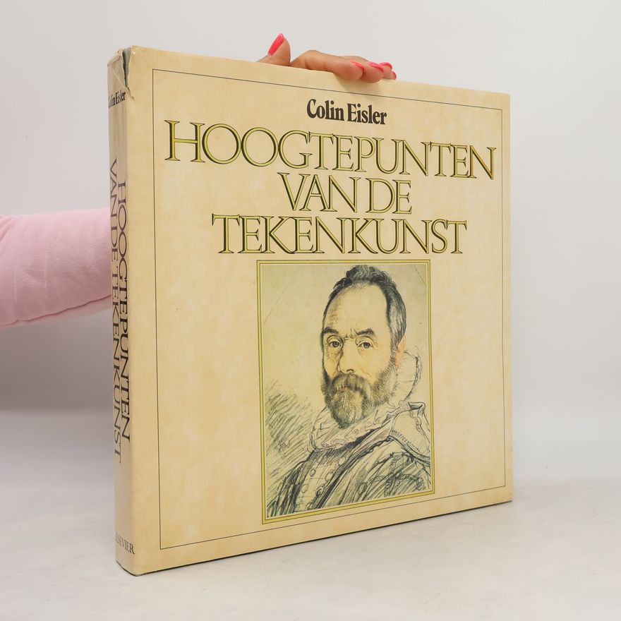 Colin Tobias Eisler Hoogtepunten van de tekenkunst