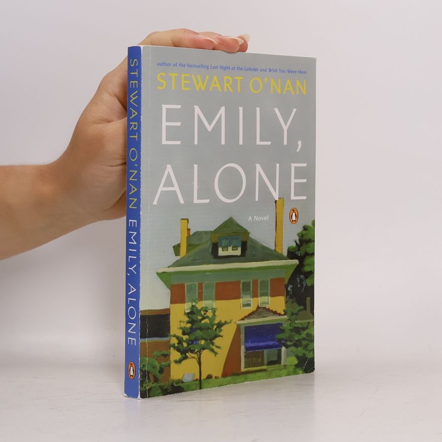 Stewart O'Nan Emily, Alone. Emily, allein, englische Ausgabe