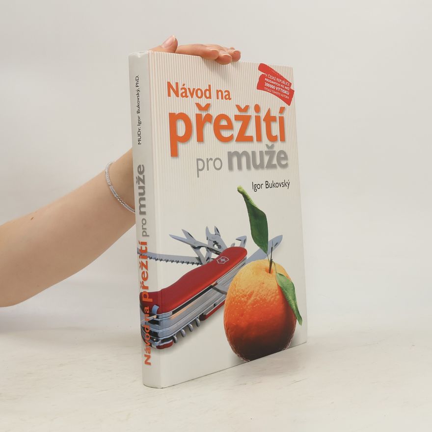 Igor Bukovský Návod na přežití pro muže