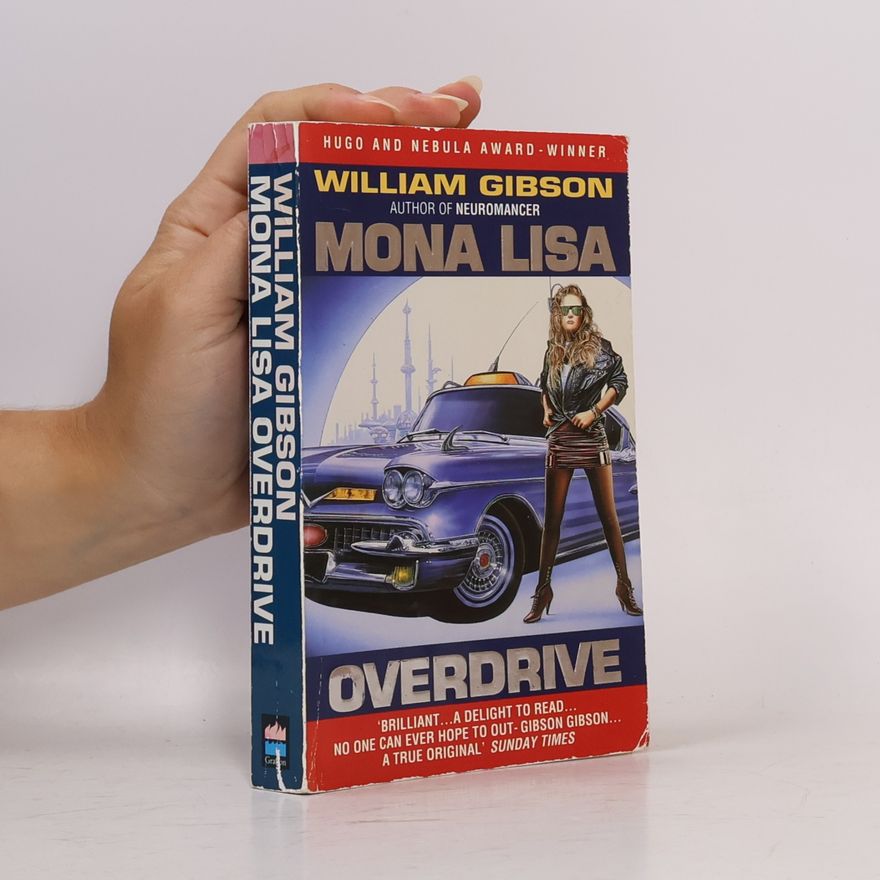 William Gibson Mona Lisa Overdrive