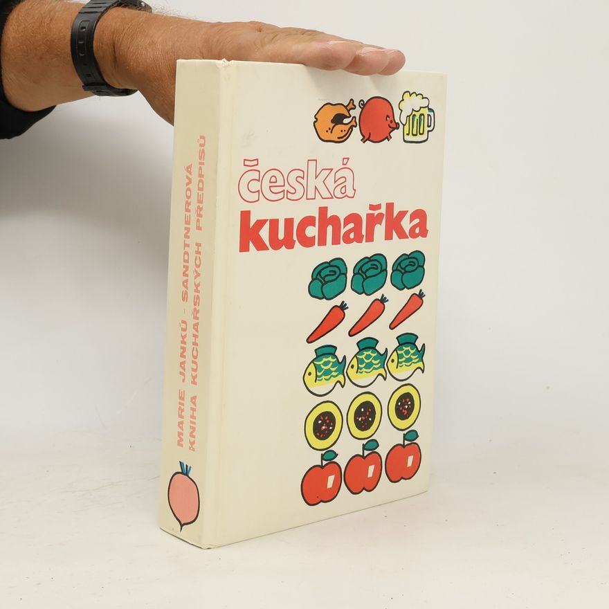 Marie Janků Sandtnerová Česká kuchařka