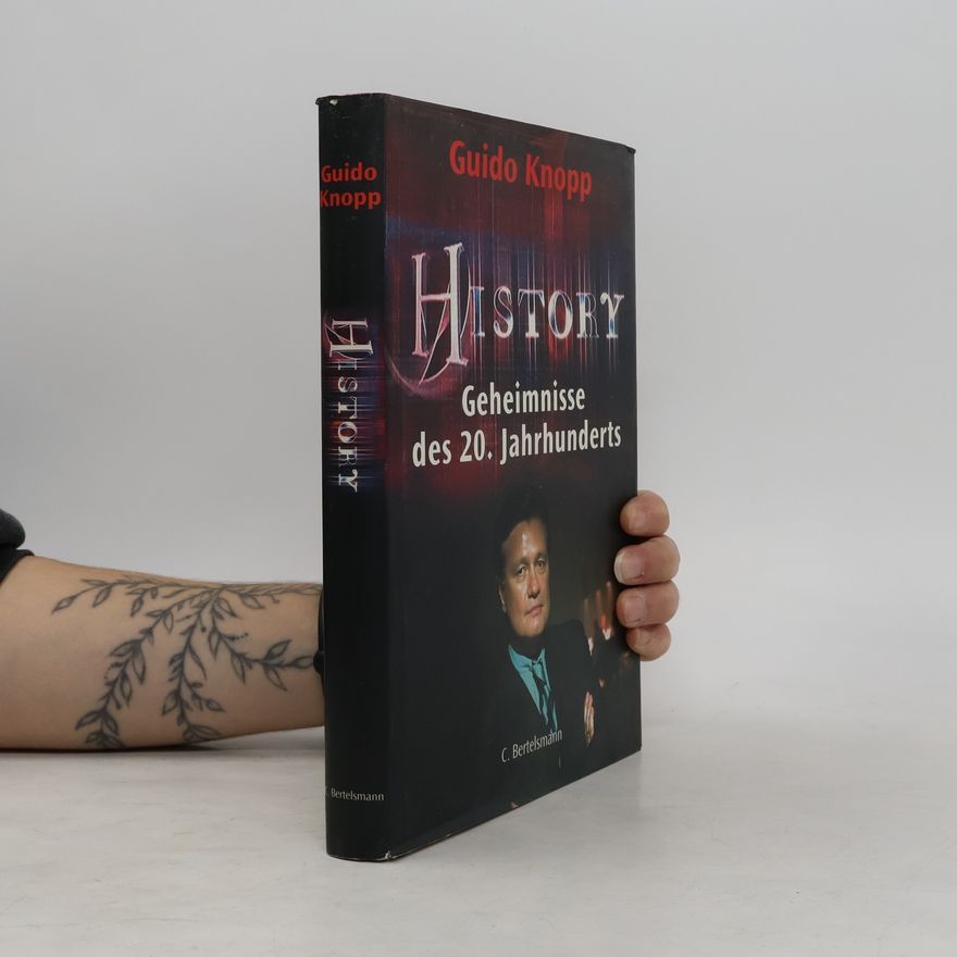 Guido Knopp History - Geheimnisse des 20. Jahrhunderts