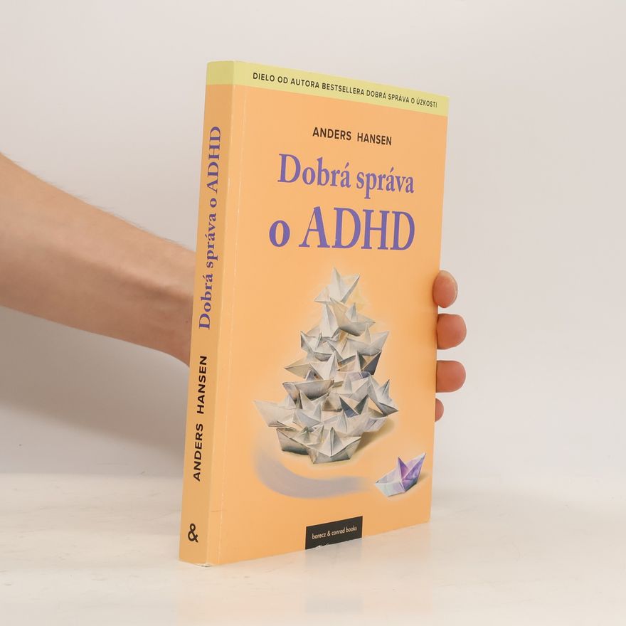 Anders Hansen Dobrá správa o ADHD