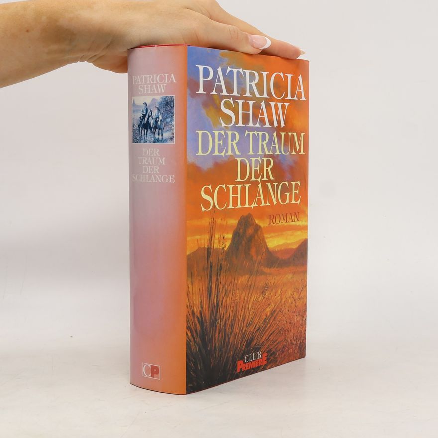 Patricia Shaw Der Traum der Schlange