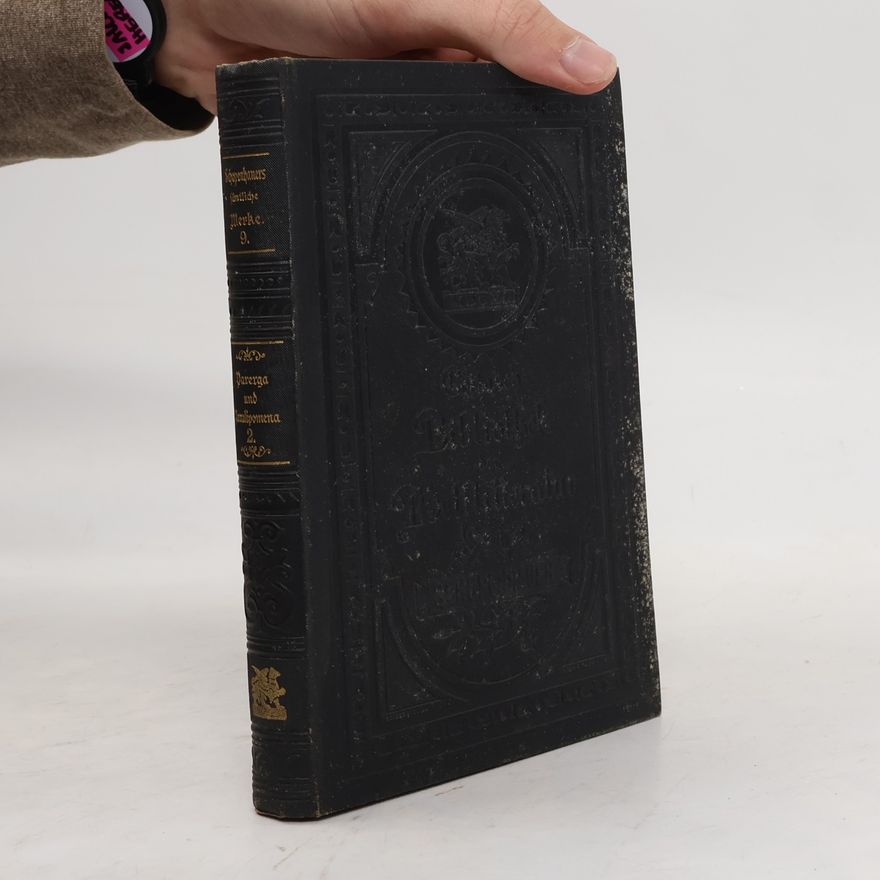 Arthur Schopenhauer Schopenhauers sämtliche Werke 9