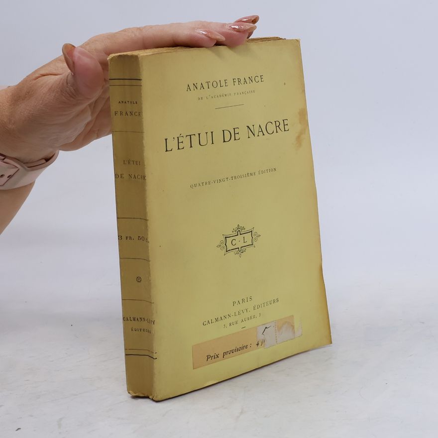 Anatole France L’Étui de nacre