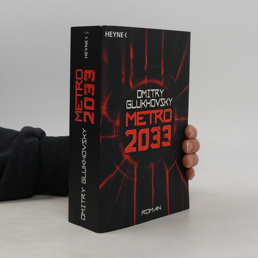 Dmitri Alexejewitsch Gluchowski Metro 2033