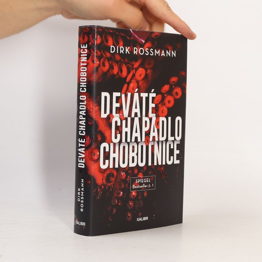 Dirk Rossmann Deváté chapadlo chobotnice