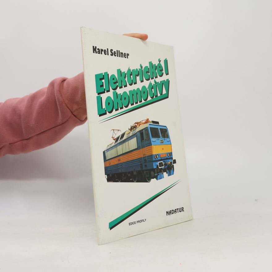 Karel Sellner Elektrické Lokomotivy 1