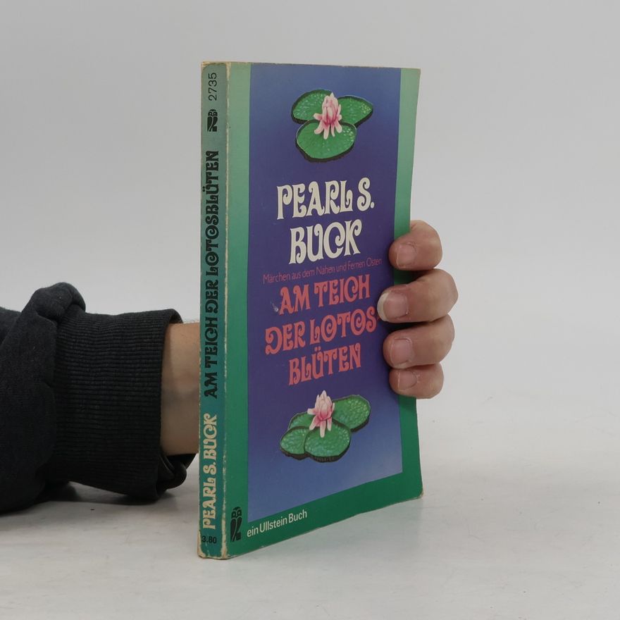 Pearl S. Buck Am Teich der Lotosblüten