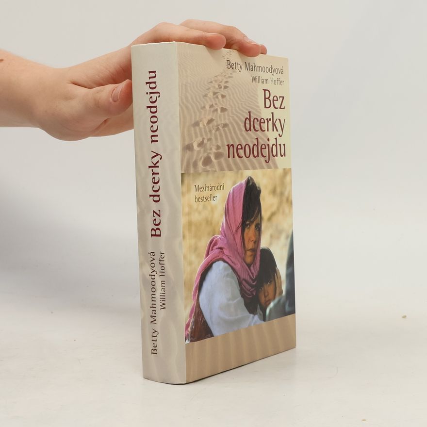 Betty Mahmoody Bez dcerky neodejdu