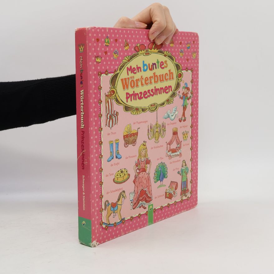 Stefanie Klassen Mein buntes Wörterbuch Prinzessinnen