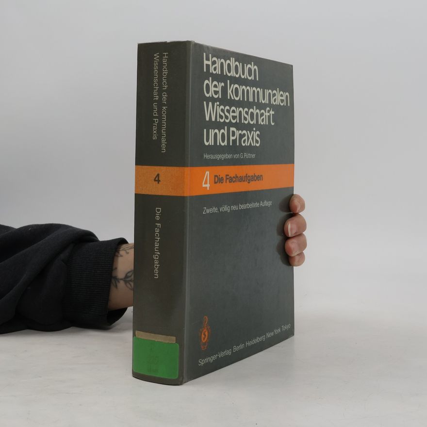 Günter Püttner Handbuch der kommunalen Wissenschaft und Praxis