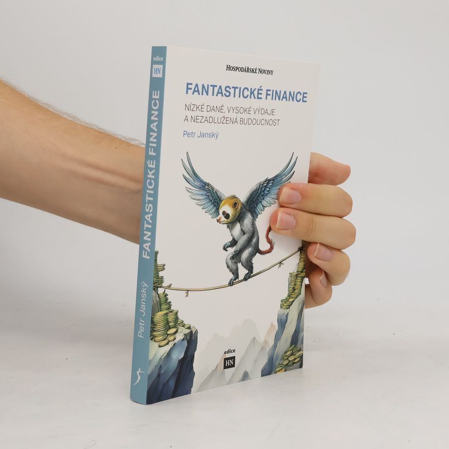 Petr Jánský Fantastické finance