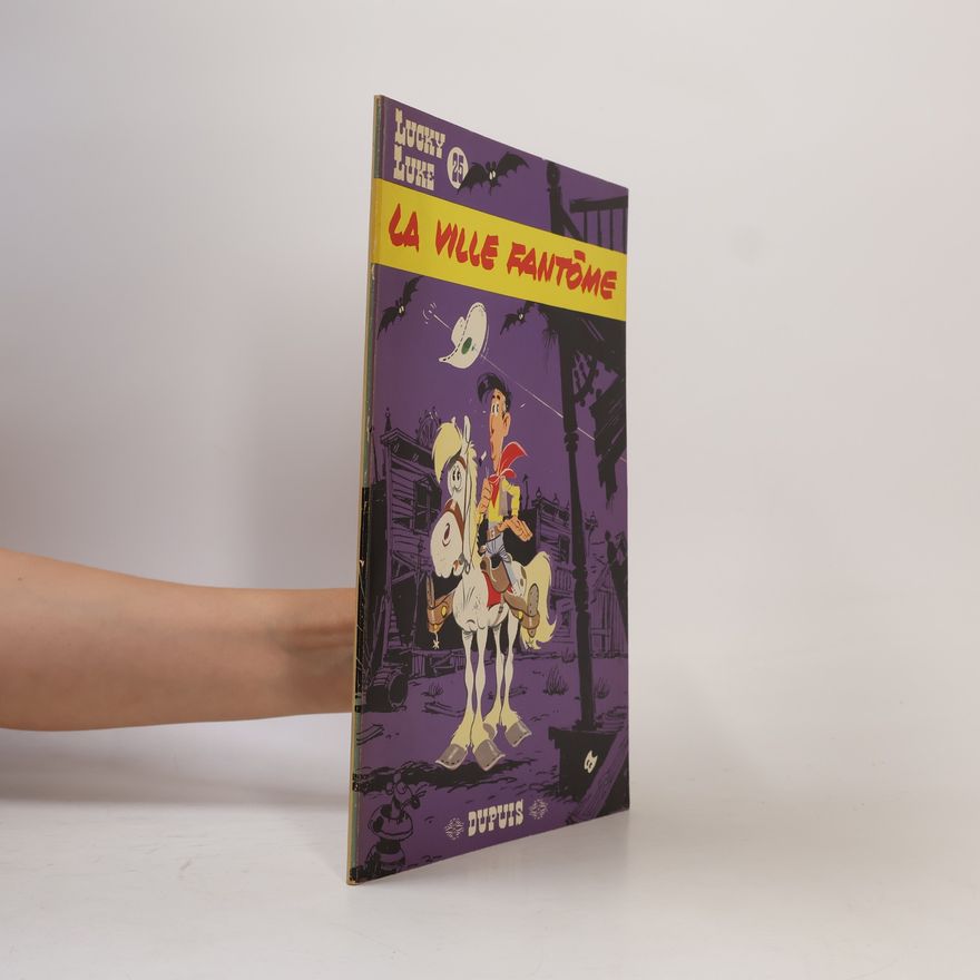 René Goscinny Lucky Luke 25. La ville fantome