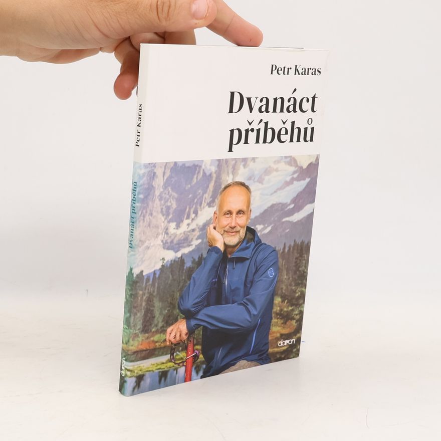 P. Petr Karas Dvanáct příběhů