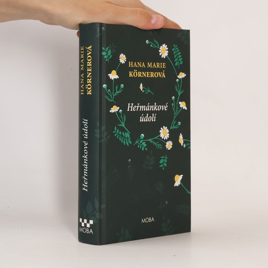 Hana Marie Körnerová Heřmánkové údolí