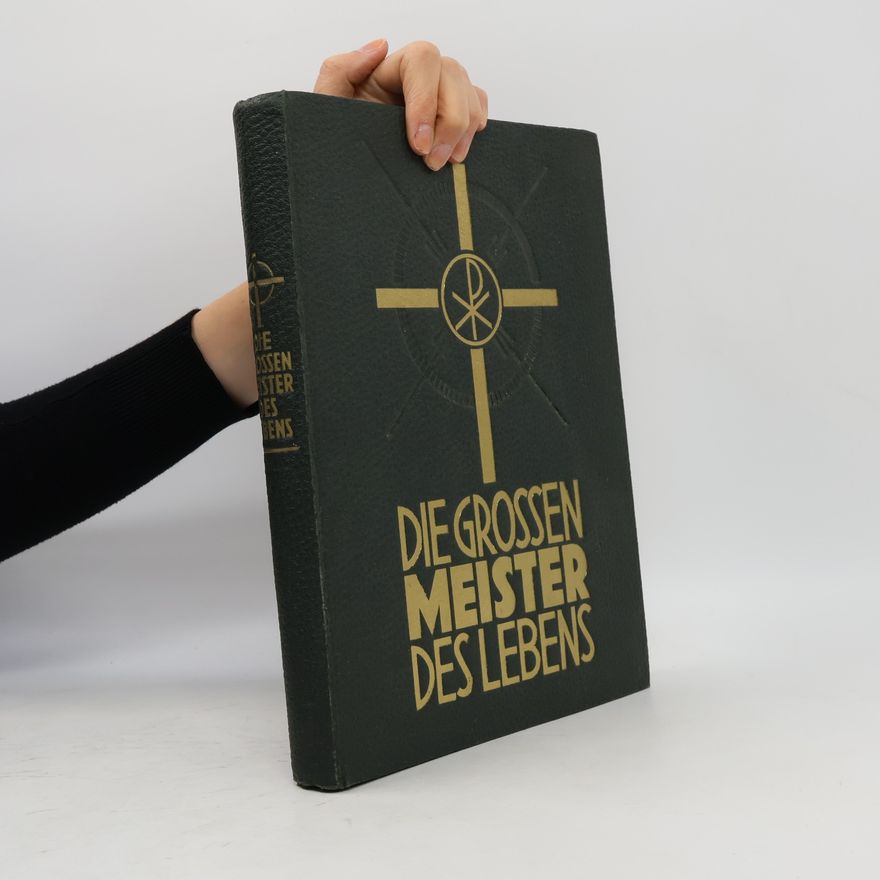 Peter Frohland Die großen Meister des Lebens