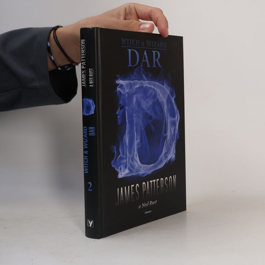James Patterson Witch & Wizard. Dar
