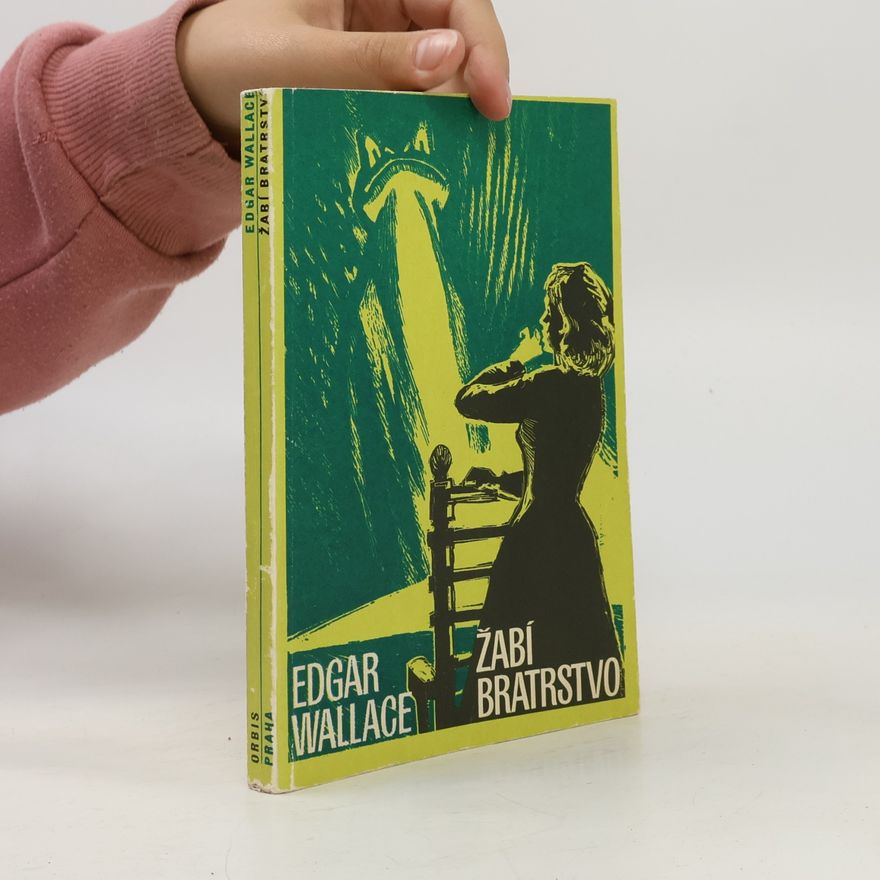 Edgar Wallace Žabí bratrstvo