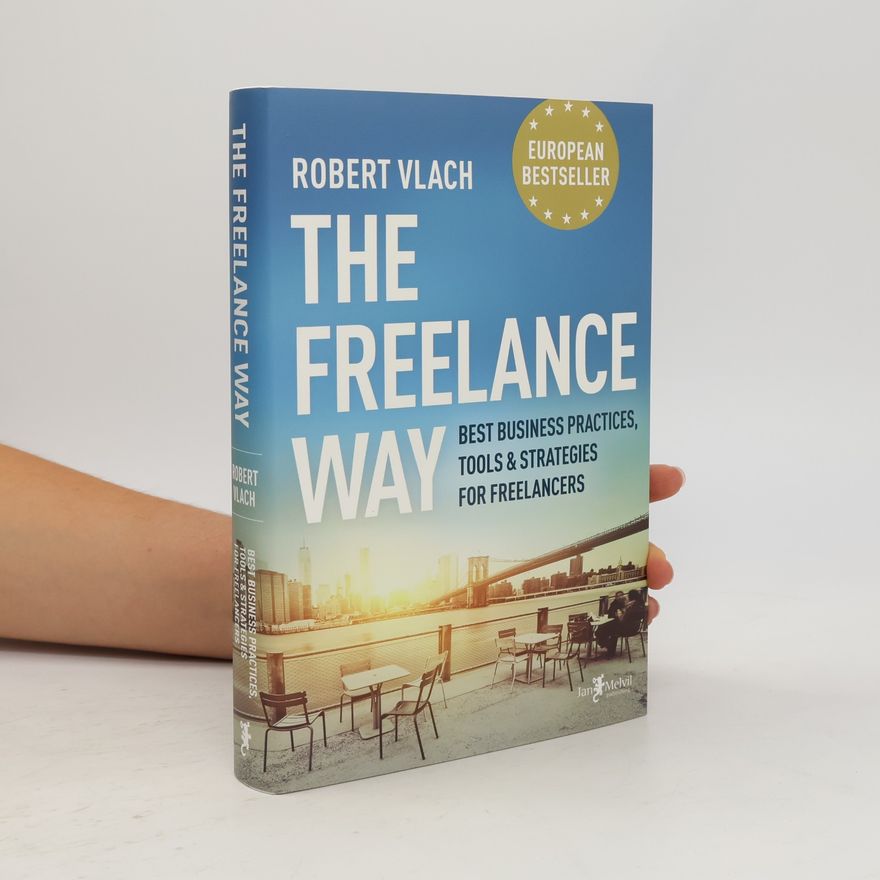 Robert Vlach (podnikatel) The Freelance Way
