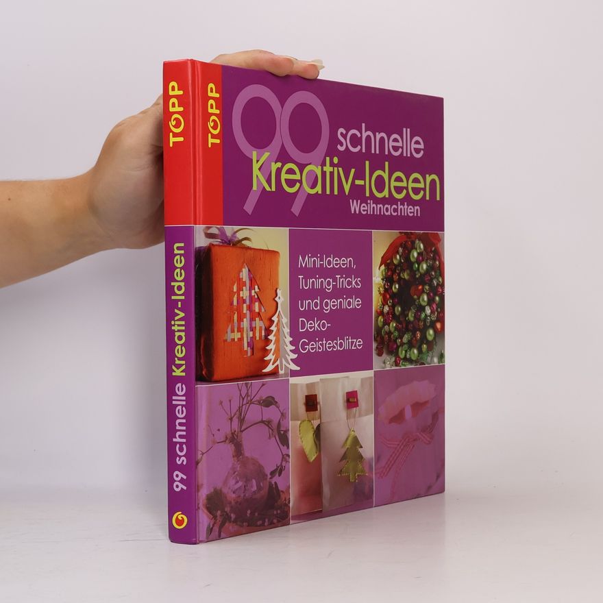 Auteurscollectief 99 schnelle Kreativ-Ideen Weihnachten