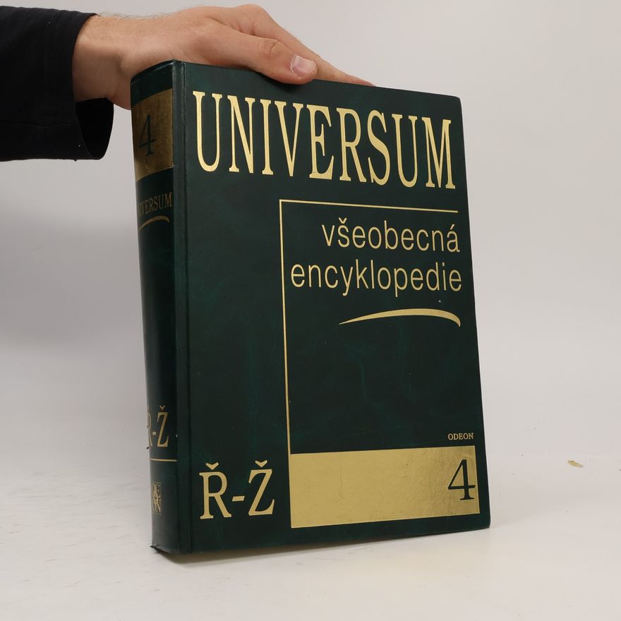 Kolektív autorov Universum: všeobecná encyklopedie. 4. díl, Ř-Ž