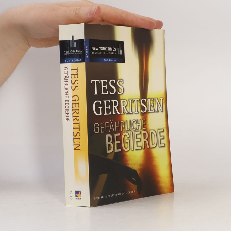Tess Gerritsen Gefährliche Begierde