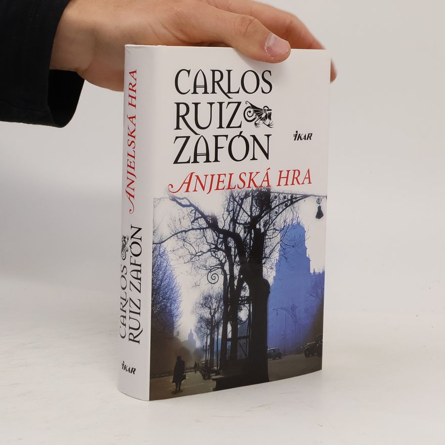 Carlos Ruiz Zafón Anjelská hra