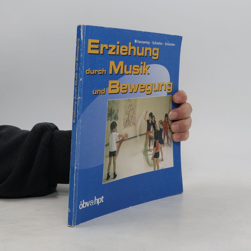 Eleonore Witoszynskyj Erziehung durch Musik und Bewegung