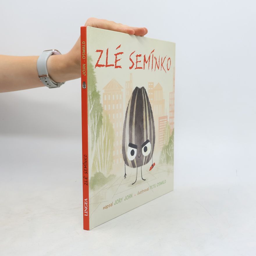 Jory John Zlé semínko