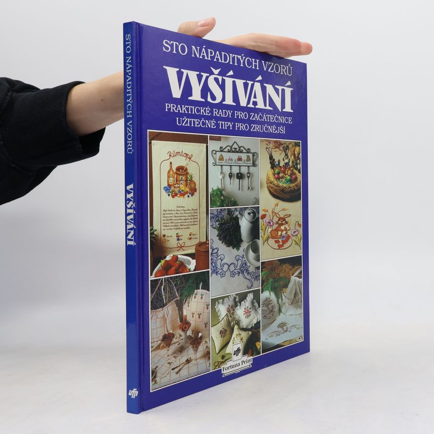 Alena Ducháčová Sto nápaditých vzorů vyšívání