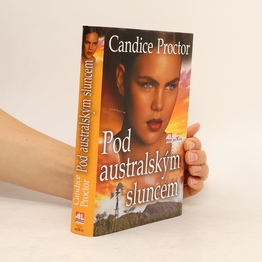 Candice E. Proctor Pod australským sluncem